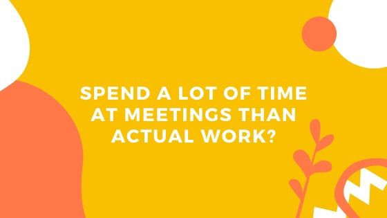 How to Make Meetings More Effective (and Less Time-Wasting)
